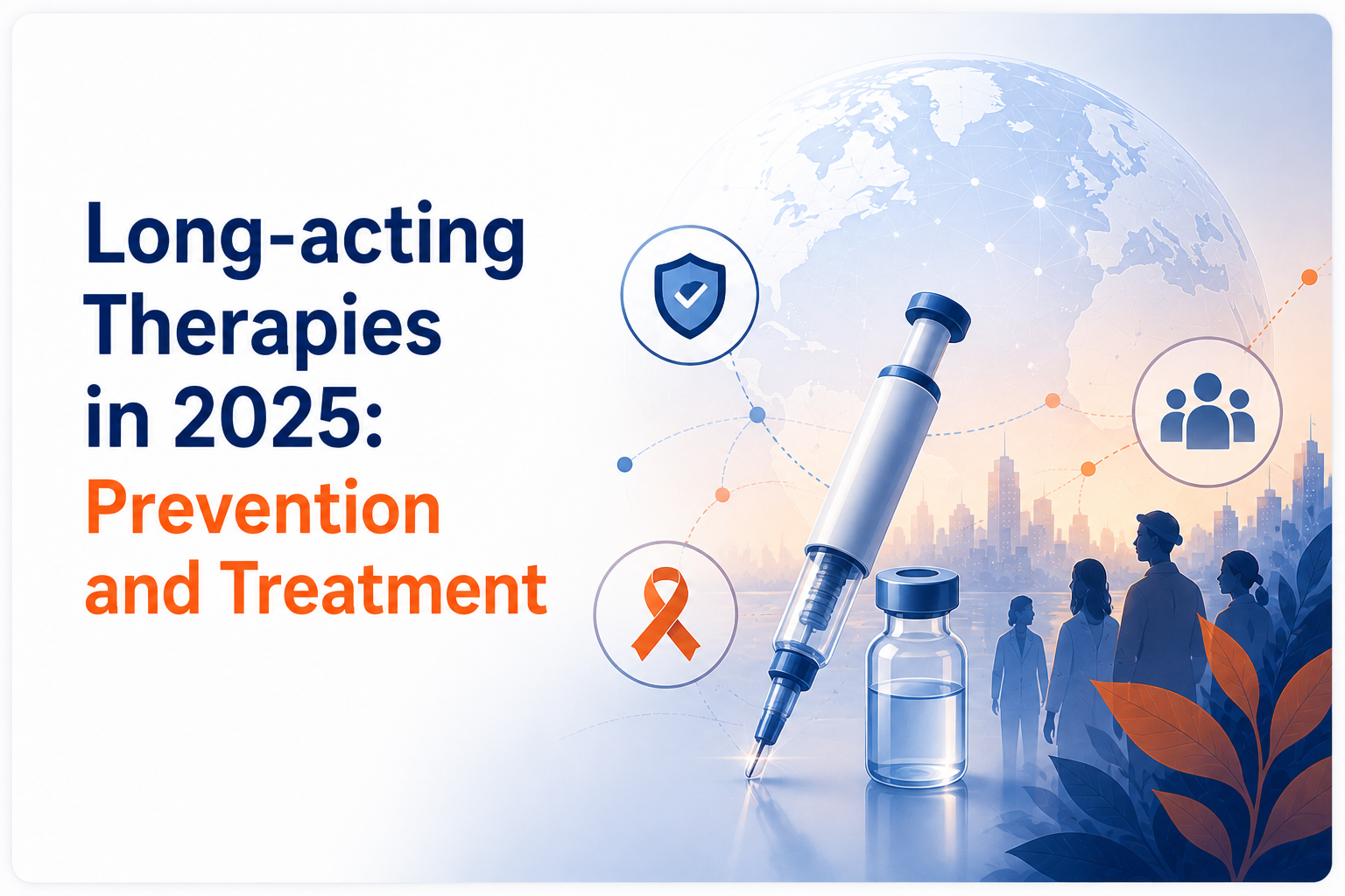Long-acting therapies in 2025 webinar